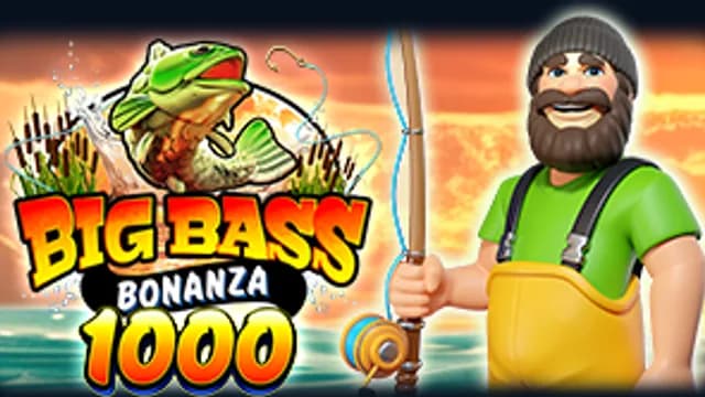 Big Bass Bonanza 1000 slot by Pragmatic Play