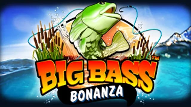 Big Bass Bonanza slot by Pragmatic Play